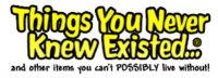 Things You Never Knew